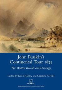 bokomslag John Ruskin's Continental Tour 1835