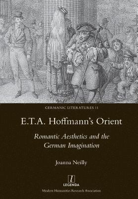 E.T.A. Hoffmann's Orient 1