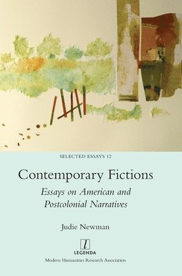 Judie Newman - Contemporary Fictions, Inbunden