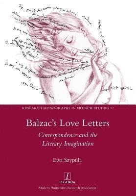 Ewa Szypula - Balzac's Love Letters, Häftad