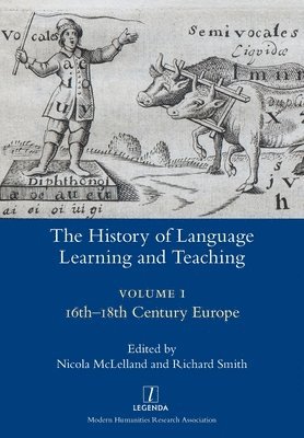 Nicola McLelland, Richard Smith - History of Language Learning and Teaching I, Häftad