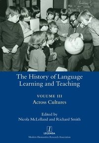 bokomslag The History of Language Learning and Teaching III