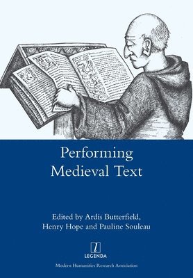 Performing Medieval Text 1