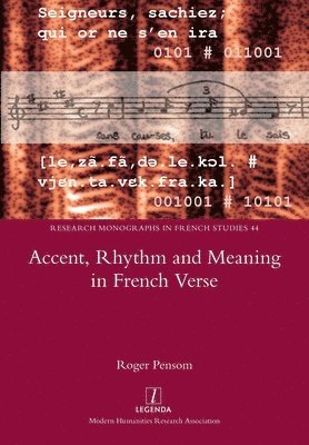 Roger Pensom - Accent, Rhythm and Meaning in French Verse, Häftad