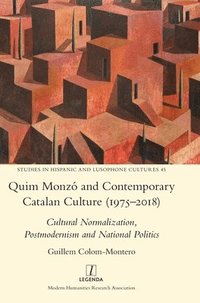bokomslag Quim Monz and Contemporary Catalan Culture (1975-2018)