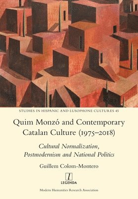 Quim Monz and Contemporary Catalan Culture (1975-2018) 1