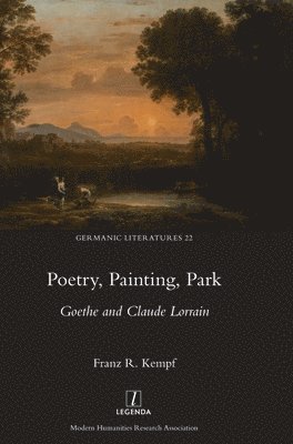 Franz R Kempf - Poetry, Painting, Park, Inbunden