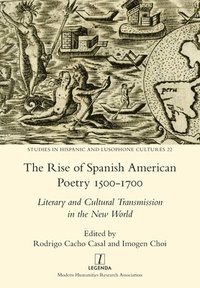 bokomslag The Rise of Spanish American Poetry 1500-1700