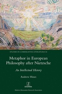 bokomslag Metaphor in European Philosophy after Nietzsche