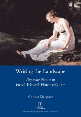 Christie Margrave - Writing the Landscape, Häftad