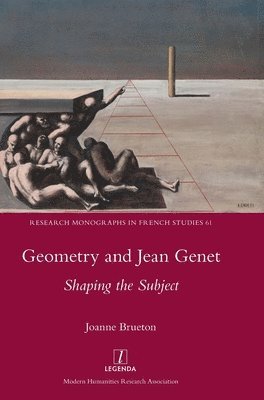Joanne Brueton - Geometry and Jean Genet, Inbunden