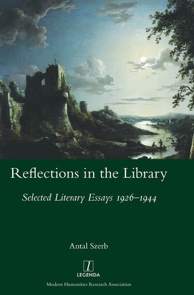 Antal Szerb, Zsuzsanna Varga - Reflections in the Library, Inbunden