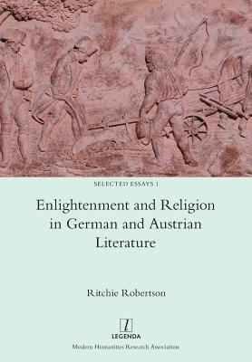 bokomslag Enlightenment and Religion in German and Austrian Literature