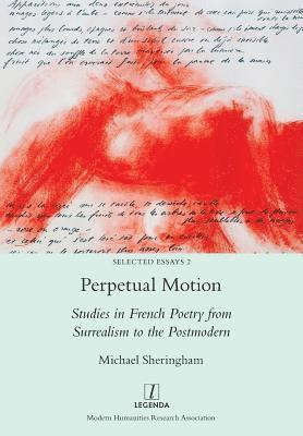 Michael Sheringham - Perpetual Motion, Häftad
