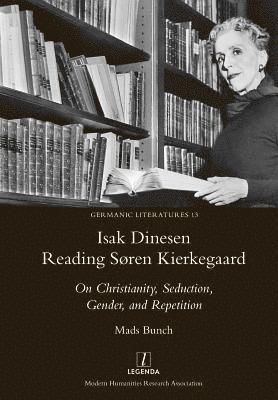 bokomslag Isak Dinesen Reading Søren Kierkegaard