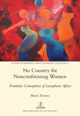 Maria Tavares - No Country for Nonconforming Women, Häftad