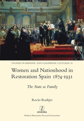 bokomslag Women and Nationhood in Restoration Spain 1874-1931