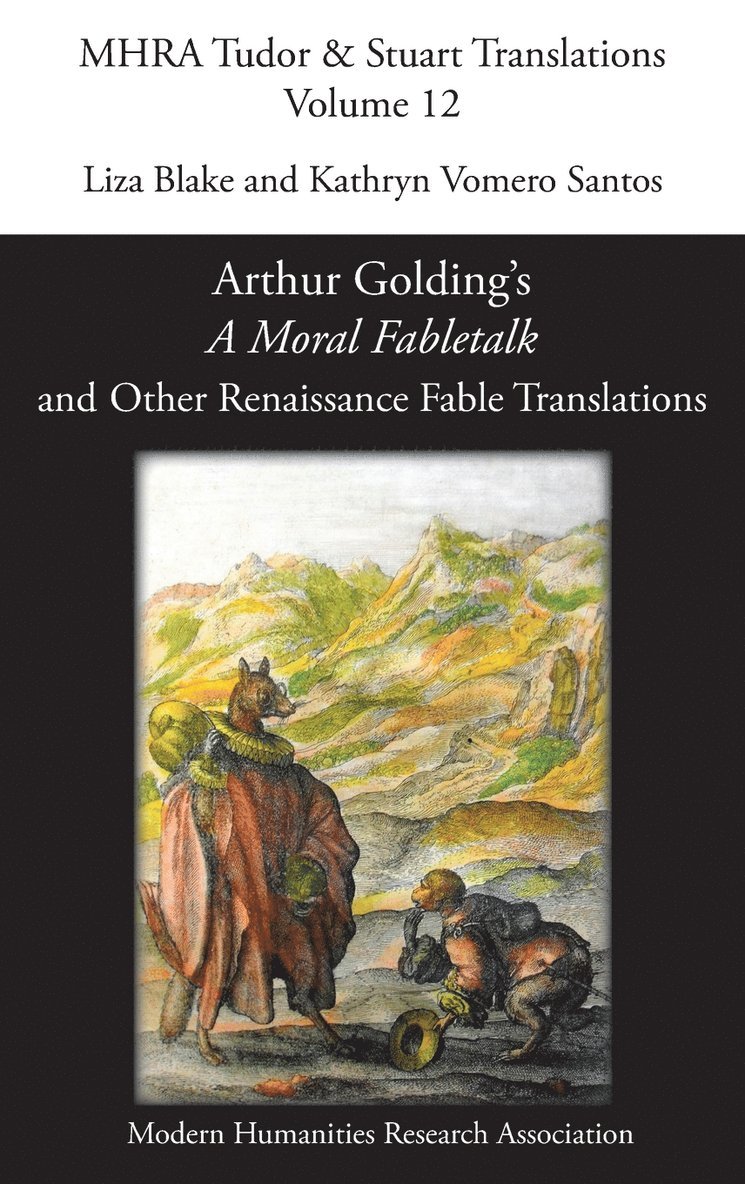 Liza Blake, Kathryn Vomero Santos - Arthur Golding's 'A Moral Fabletalk' and Other Renaissance Fable Translations, Inbunden