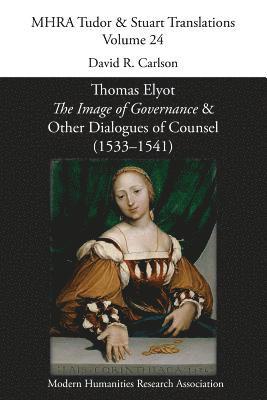 Thomas Elyot, David Carlson - Image of Governance, Häftad
