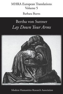 Bertha von Suttner, 'Lay Down Your Arms' 1