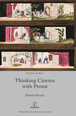Patrick Ffrench - Thinking Cinema with Proust, Inbunden