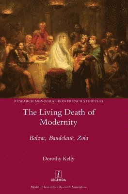 Dorothy Kelly - Living Death of Modernity, Inbunden
