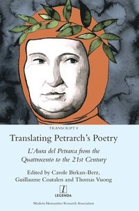 bokomslag Translating Petrarch's Poetry