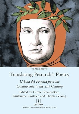 bokomslag Translating Petrarch's Poetry