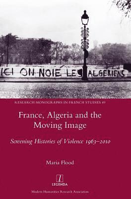 France, Algeria and the Moving Image 1