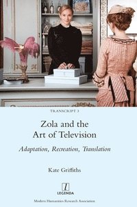 bokomslag Zola and the Art of Television