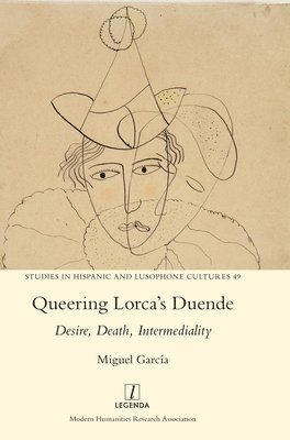 Queering Lorca's Duende 1