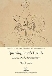 bokomslag Queering Lorca's Duende