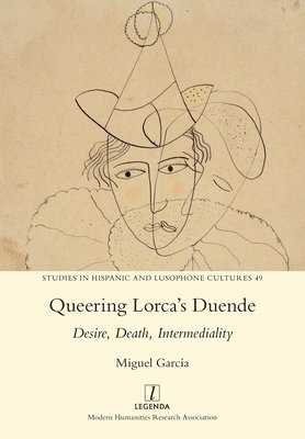 bokomslag Queering Lorca's Duende