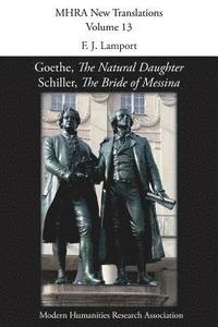 bokomslag Goethe, 'The Natural Daughter'; Schiller, 'The Bride of Messina'