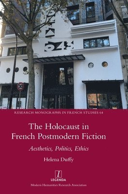 Holocaust in French Postmodern Fiction 1