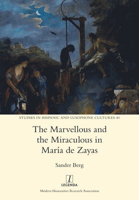 The Marvellous and the Miraculous in Mara de Zayas 1