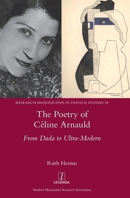 Ruth Hemus - Poetry of Céline Arnauld, Inbunden