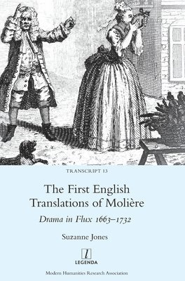 Suzanne Jones - First English Translations of Molière, Inbunden