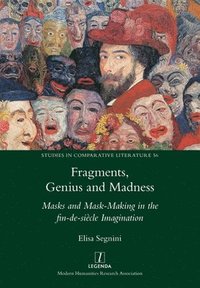 bokomslag Fragments, Genius and Madness