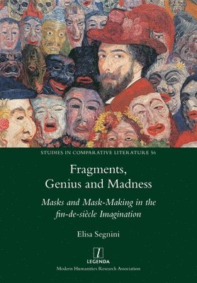 Elisa Segnini - Fragments, Genius and Madness, Häftad
