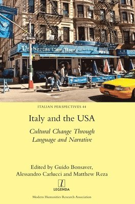 Guido Bonsaver, Alessandro Carlucci, Matthew Reza - Italy and the USA, Inbunden