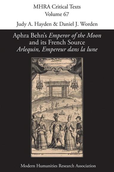 bokomslag Aphra Behn's 'Emperor of the Moon' and its French Source 'Arlequin, Empereur dans la lune'