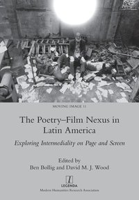 bokomslag The Poetry-Film Nexus in Latin America