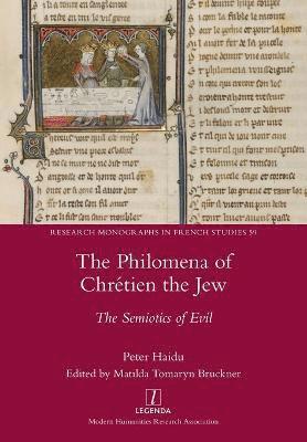 bokomslag The Philomena of Chrtien the Jew