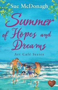 bokomslag Summer of Hopes and Dreams