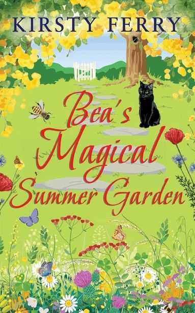 Kirsty Ferry - Bea's Magical Summer Garden, Häftad
