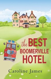 bokomslag The Best Boomerville Hotel