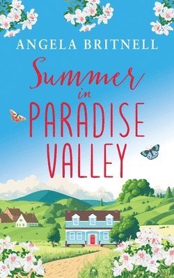 Angela Britnell - Summer in Paradise Valley, Häftad