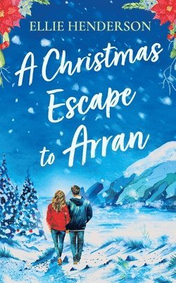 Ellie Henderson - Christmas Escape to Arran, Häftad