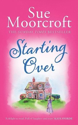 Sue Moorcroft - Starting Over, Häftad